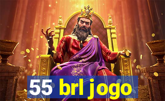 55 brl jogo